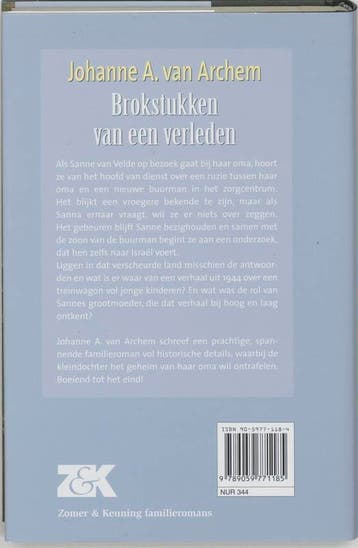 Brokstukken van een verleden / Zomer en Keuning, Verzenden, Gelezen, Johanne A. van Archem
