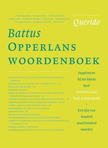 Opperlans woordenboek - Battus 9789021453187, Boeken, Verzenden, Gelezen, Battus