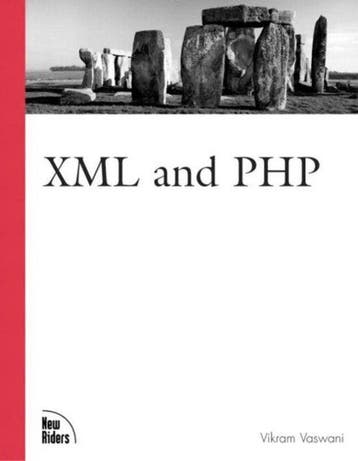 XML and PHP - Vaswani Vikram 9780735712270, Verzenden, Gelezen, Vaswani Vikram