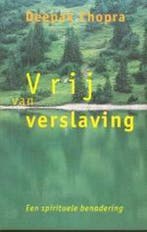 Vrij van verslaving 9789021588643 Deepak Chopra, Boeken, Verzenden, Gelezen, Deepak Chopra
