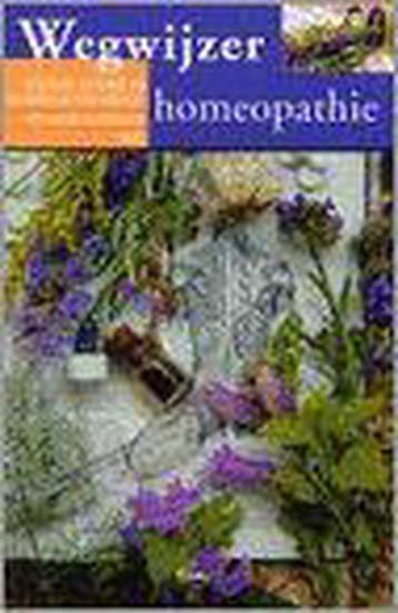Wegwijzer homeopathie 9789057951794, Boeken, Zo goed als nieuw