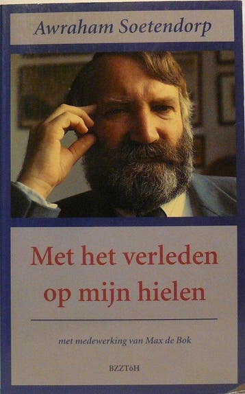 MET HET VERLEDEN OP MYN HIELEN - Soetendorp 9789062918409, Verzenden, Gelezen, Soetendorp