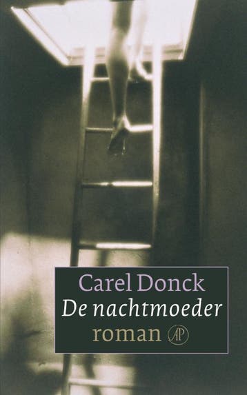 De nachtmoeder - C. Donck 9789029566223, Verzenden, Gelezen, C. Donck