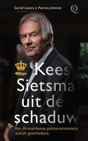 Kees Sietsma uit de schaduw - Gerlof Leistra 9789021469812, Boeken, Verzenden, Zo goed als nieuw, Gerlof Leistra