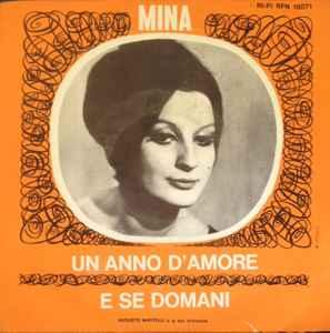 vinyl single 7 inch - Mina - Un Anno DAmore / E Se Domani, Verzenden, Zo goed als nieuw, 7 inch, Pop