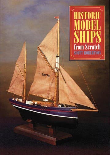 Historic Model Ships from Scratch - Scott Robertson, Verzenden, Zo goed als nieuw, Scott Robertson