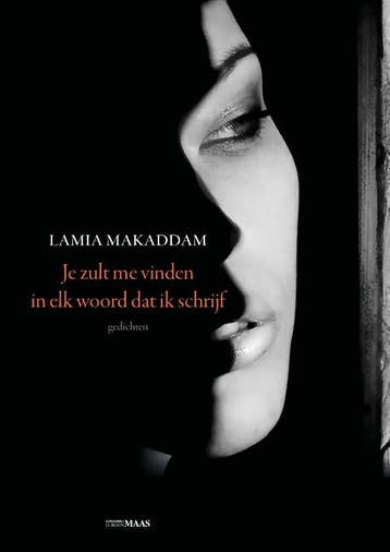 Je Zult Me Vinden In Elk Woord Dat Ik Schrijf | Nieuw, Boeken, Ophalen of Verzenden, Nieuw, Lamia Makaddam