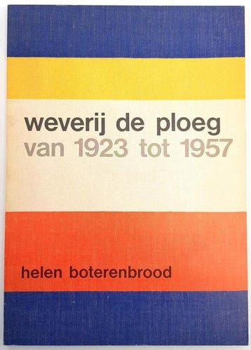 Weverij De Ploeg van 1923 tot 1957 9789070962012, Boeken, Verzenden, Gelezen, Boterenbrood