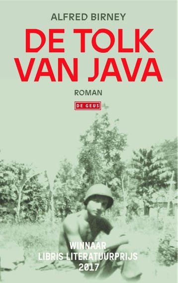 De tolk van Java - Alfred Birney 9789044542448, Boeken, Verzenden, Zo goed als nieuw, Alfred Birney