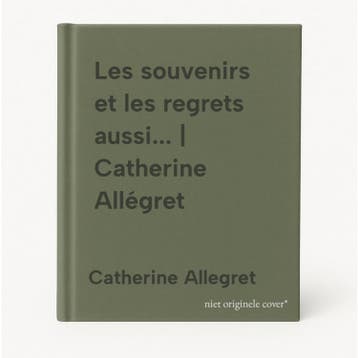 Les souvenirs et les regrets aussi... | Catherine Allégret, Verzenden, Gelezen, Catherine Allegret