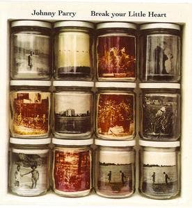 cd - Johnny Parry - Break Your Little Heart, Verzenden, Zo goed als nieuw