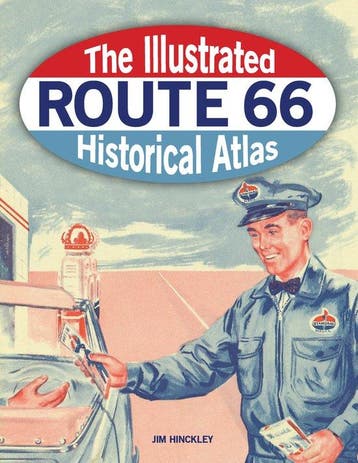9780760368770 The Illustrated Route 66 Historical Atlas, Boeken, Verzenden, Nieuw, Jim Hinckley