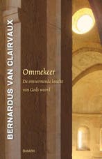 Ommekeer | 9789055739332 | B. van Clairvaux, Boeken, Zo goed als nieuw, B. van Clairvaux