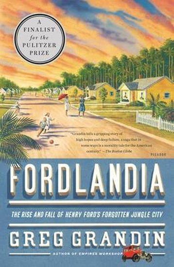 Fordlandia - Greg Grandin 9780312429621, Verzenden, Zo goed als nieuw, Greg Grandin