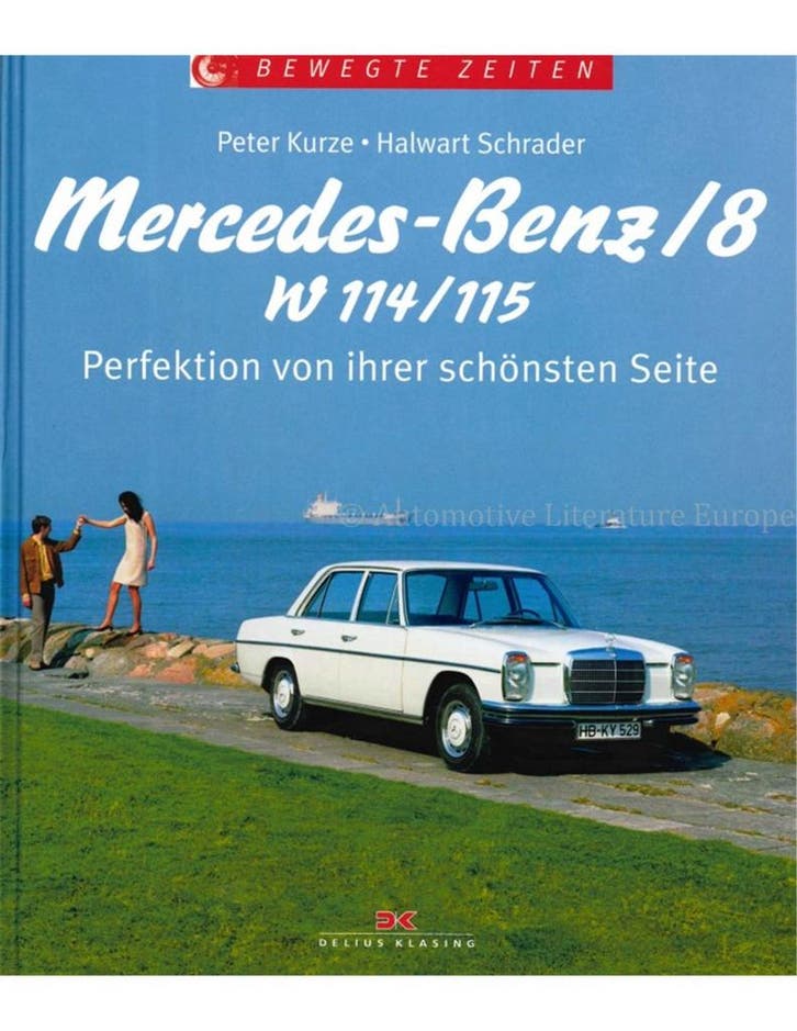 MERCEDES-BENZ /8, W 114/115, PERFEKTION VON IHRER SCHÖNSTEN, Boeken, Auto's | Boeken