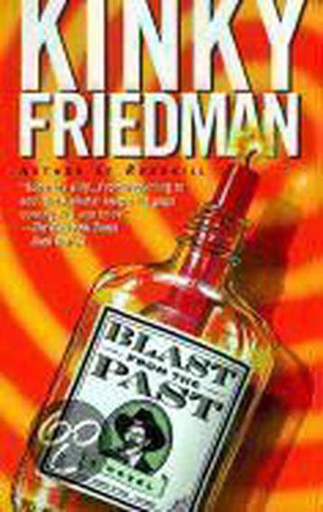 Blast from the Past - Kinky Friedman 9780345416308, Verzenden, Gelezen, Kinky Friedman
