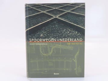 Guus Veenendaal - Spoorwegen in Nederland – Van 1834 tot nu, Hobby en Vrije tijd, Modeltreinen | H0, Nieuw