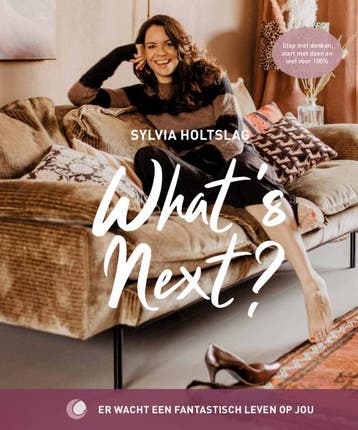 Whats Next? / Whats - Sylvia Holtslag 9789090337098, Verzenden, Zo goed als nieuw, Sylvia Holtslag