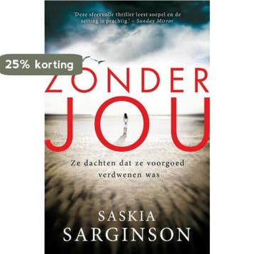 Zonder jou - Saskia Sarginson 9789400502376, Verzenden, Zo goed als nieuw, Saskia Sarginson