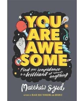 You Are Awesome Find Your Confidence and Dare to be, Verzenden, Gelezen, Matthew Syed