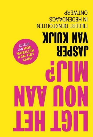 Ligt het nou aan mij? - Jasper van Kuijk 9789492493729, Verzenden, Zo goed als nieuw, Jasper van Kuijk