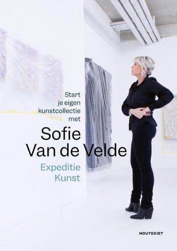 9789089248503 Expeditie Kunst | Tweedehands, Boeken, Verzenden, Zo goed als nieuw, Sofie van de Velde
