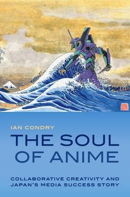 The Soul of Anime 9780822353942, Boeken, Zo goed als nieuw