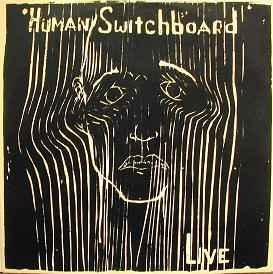 LP gebruikt - The Human Switchboard - Live, Verzenden, Zo goed als nieuw, Overige formaten