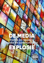De media-explosie, 9789024443437, Boeken, Verzenden, Zo goed als nieuw, HBO
