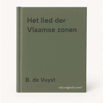 Het lied der Vlaamse zonen - B. de Vuyst 9789052405346, Verzenden, Zo goed als nieuw, B. de Vuyst
