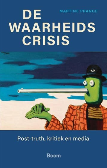 De Waarheidscrisis | Martine Prange, Boeken, Ophalen of Verzenden, Zo goed als nieuw, Martine Prange