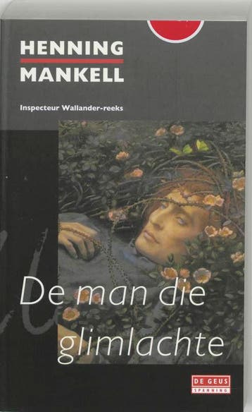 De man die glimlachte - Henning Mankell 9789044508789, Verzenden, Zo goed als nieuw, Henning Mankell