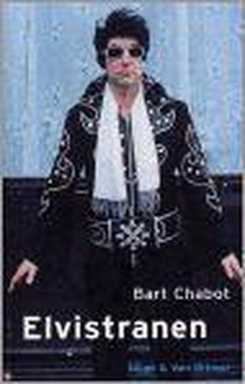 Elvistranen - Bart Chabot 9789038814193, Verzenden, Gelezen, Bart Chabot