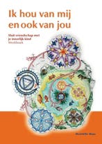 Ik hou van mij en ook van jou 9789079915033 Henriëtte Maas, Boeken, Verzenden, Zo goed als nieuw, Henriëtte Maas