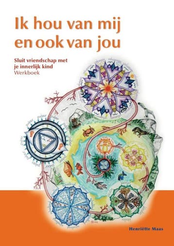 Ik hou van mij en ook van jou - Henriëtte Maas 9789079915033, Verzenden, Zo goed als nieuw, Henriëtte Maas