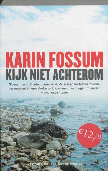 Kijk niet achterom - Karin Fossum 9789085490173, Boeken, Verzenden, Gelezen, Karin Fossum