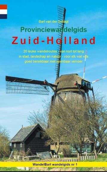 Provinciewandelgids Zuid-Holland | Bart Schagt | Nieuw, Ophalen of Verzenden, Nieuw, Bart Schagt