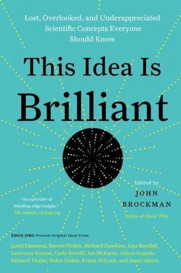 This Idea Is Brilliant Lost, Overlooked, and, Verzenden, Gelezen, John Brockman