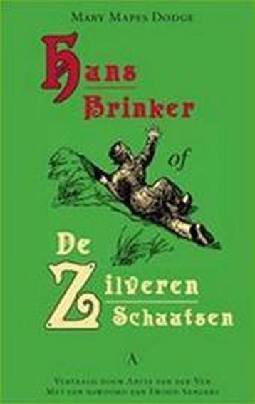 Hans Brinker, of De zilveren schaatsen / Best Books Forever, Boeken, Verzenden, Gelezen, Mary Mapes Dodge