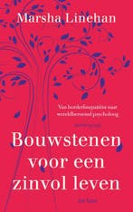 Bouwstenen voor een zinvol leven 9789025902858, Verzenden, Zo goed als nieuw, Marsha Linehan