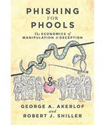 Phishing for Phools: The Economics of Manipulation and, Verzenden, Zo goed als nieuw, George a. akerlof