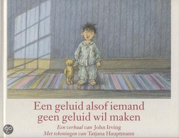 Een geluid alsof iemand geen geluid wil maken 9789060054567, Verzenden, Gelezen, John Irving