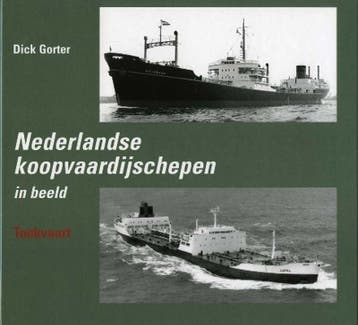 Nederlandse koopvaardijschepen in beeld 4 Tankvaart, Verzenden, Zo goed als nieuw, D. Gorter