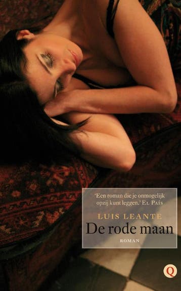 De rode maan - Luis Leante 9789021437767, Verzenden, Zo goed als nieuw, Luis Leante