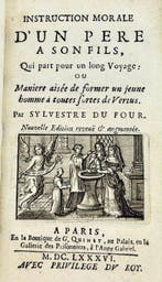 Sylvestre DUFOUR - Instruction morale d’un père à son fils -
