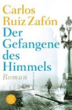Der Gefangene des Himmels 9783596195855 Carlos Ruiz Zafon, Verzenden, Gelezen, Carlos Ruiz Zafon