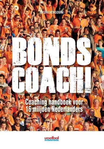 Bondscoach! - Vergouw, Boeken, Sportboeken, Verzenden, Gelezen