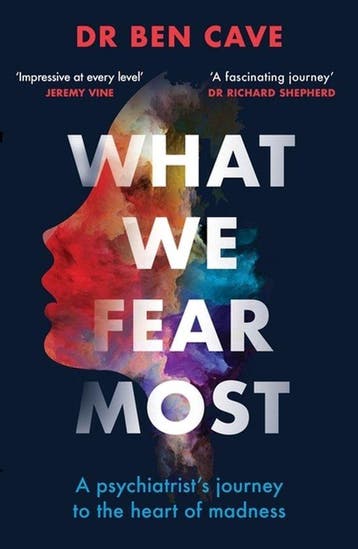 9781841885568 What We Fear Most Dr Ben Cave, Verzenden, Nieuw, Dr Ben Cave