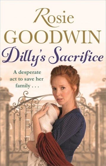 Dillys Sacrifice - Rosie Goodwin 9781472117823, Verzenden, Gelezen, Rosie Goodwin