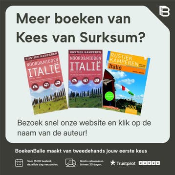 Rustiek kamperen de Alpen / Rustiek Kamperen 9789021547640, Boeken, Verzenden, Gelezen, Kees van Surksum